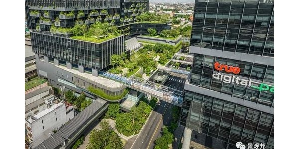 東南亞最大，“會呼吸”的森系科創(chuàng)園 | 曼谷 True Digital Park 2期